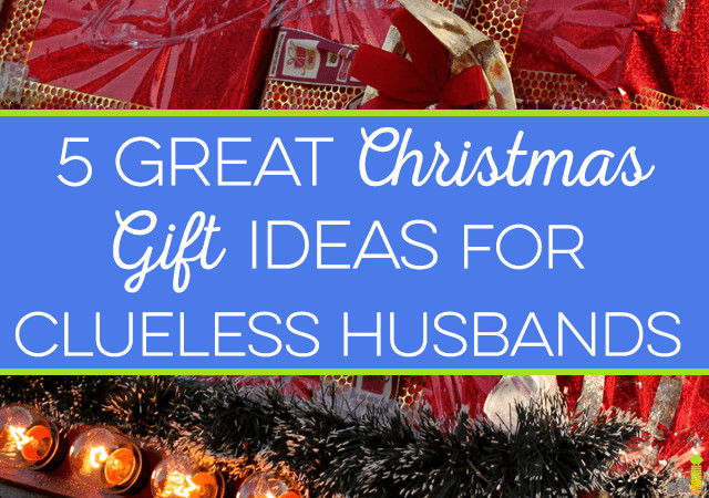 Christmas Gift Ideas Wife
 5 Great Christmas Gift Ideas For Clueless Husbands