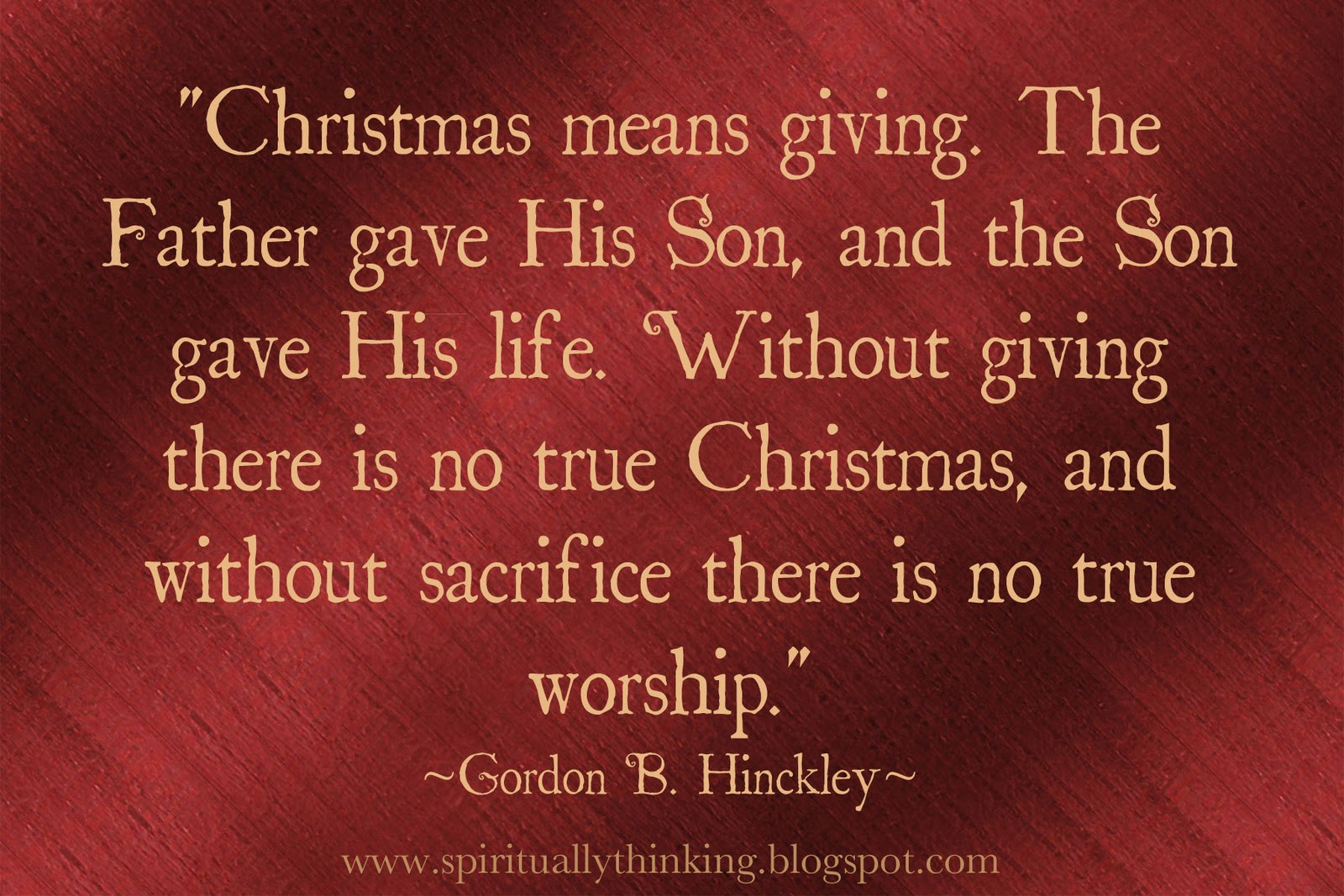 Christmas Giving Quotes
 and Spiritually Speaking Christmas Giving & Sacrifice