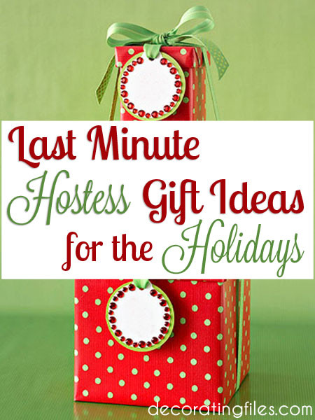 Christmas Hostess Gift Ideas
 Last Minute Hostess Gift Ideas for the Holidays