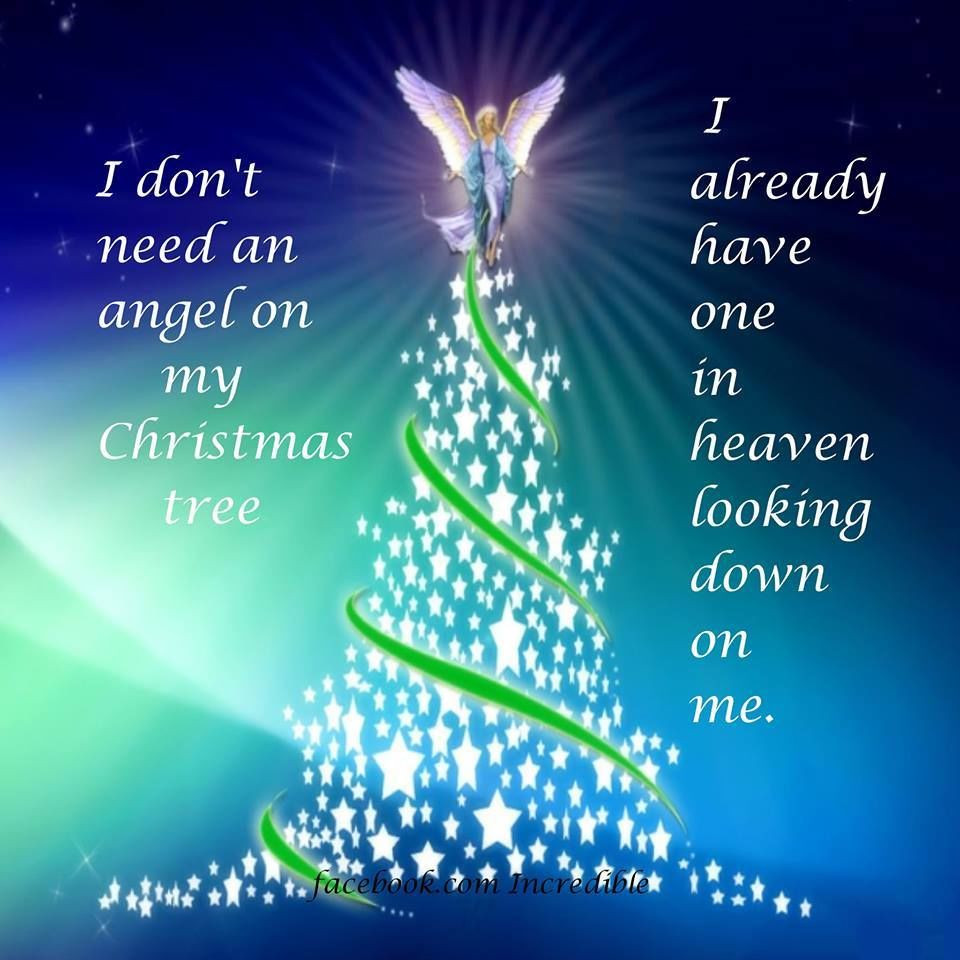 Christmas In Heaven Quotes
 I Dont Need An Angel My Tree I Already Have e Looking