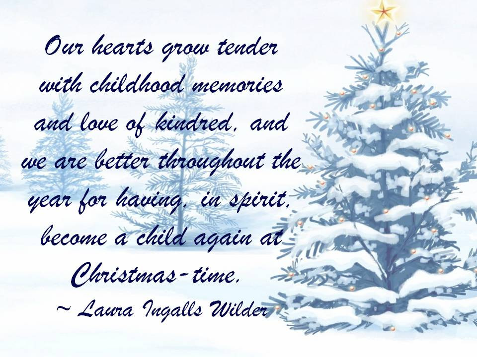 Christmas Memories Quote
 Christmas Quotes