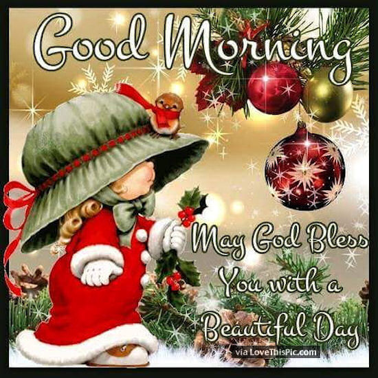 Christmas Morning Quotes
 Good Morning May God Bless You Christmas Quote