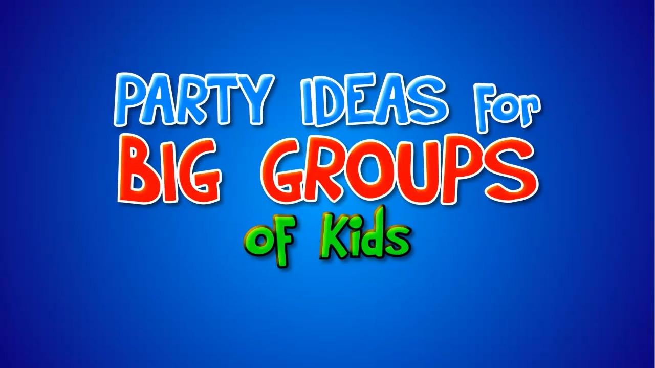 Christmas Party Ideas For Large Groups
 Kids Party Games Ideas for large groups