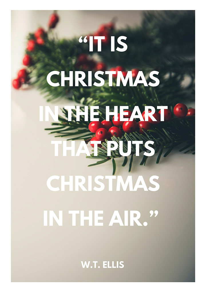 Christmas Quote
 10 Christmas quotes to add some cheer to the festive