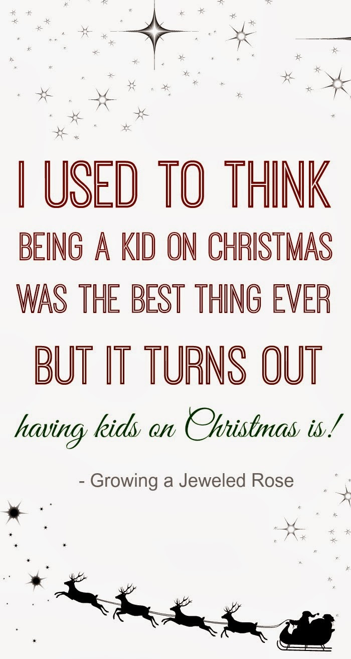 Christmas Quote
 Make Christmas Magical for Kids
