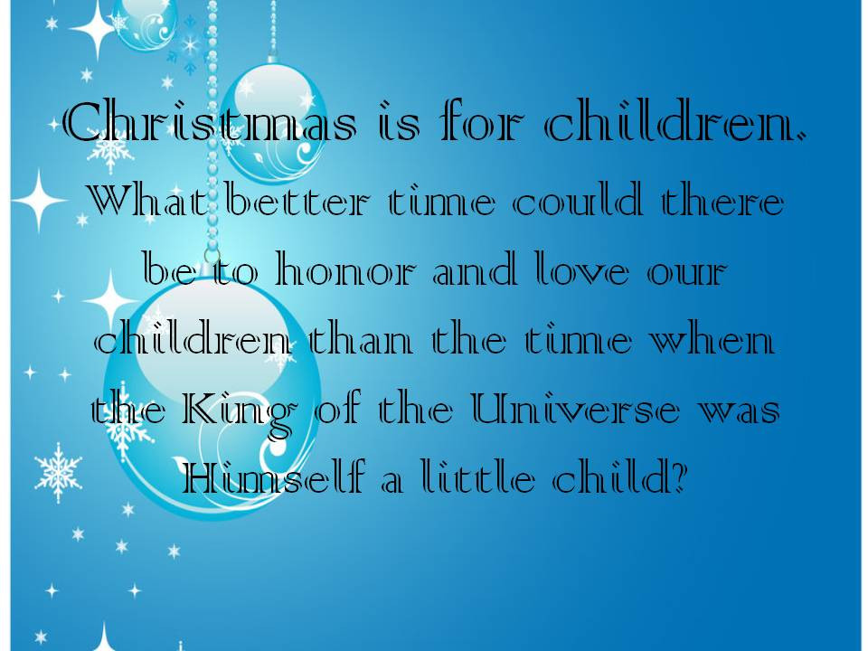 Christmas Quotes For Children
 Christmas Quotes