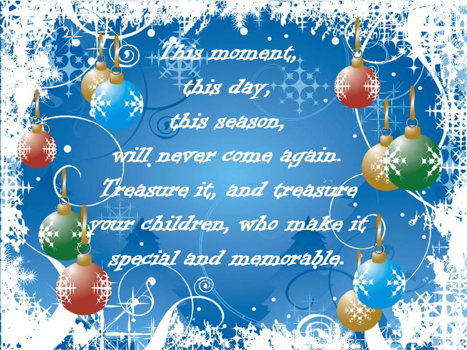 Christmas Quotes For Kids
 Christmas Quotes Positive Parenting