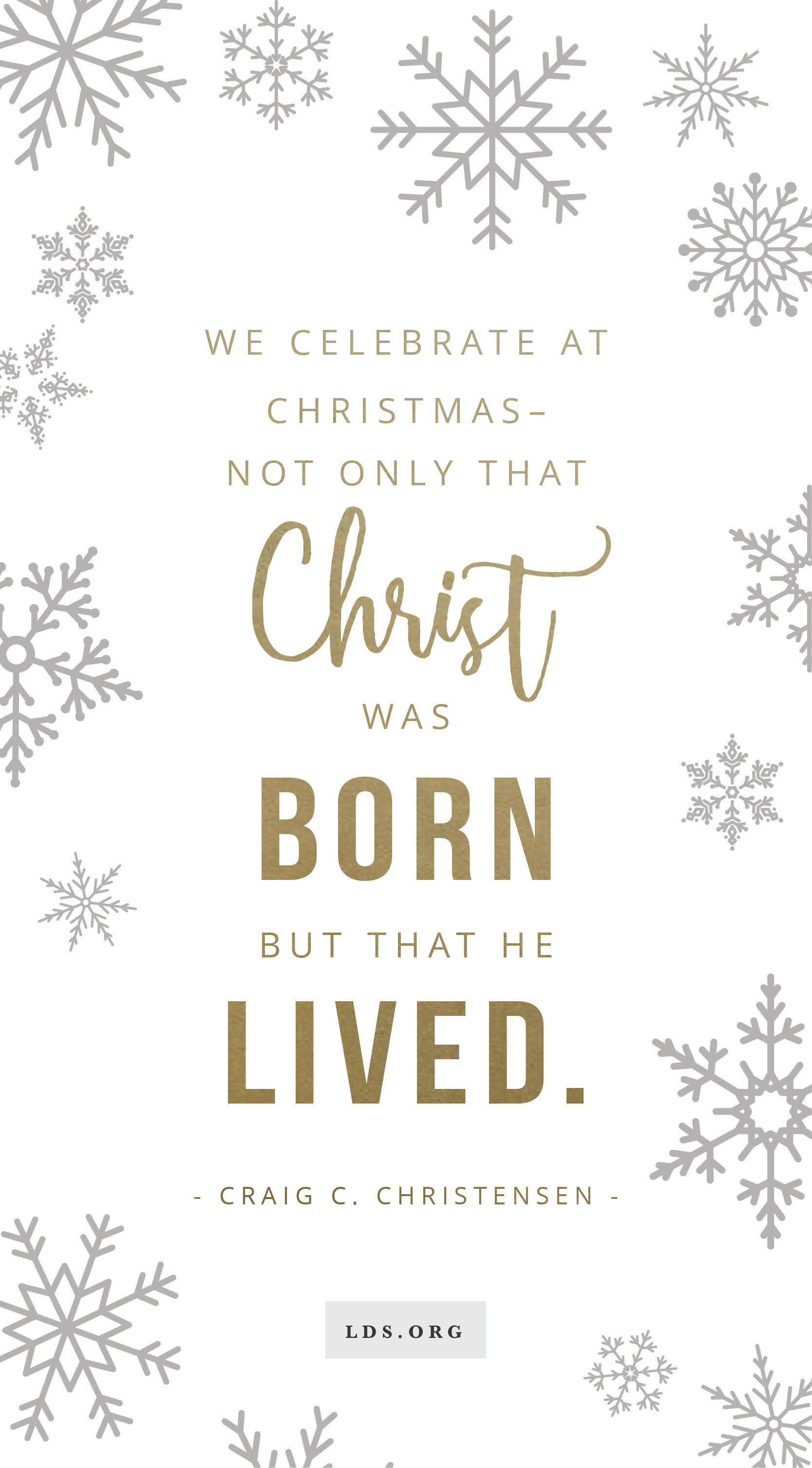 Christmas Quotes Lds
 We celebrate at Christmas—not only that Christ was born