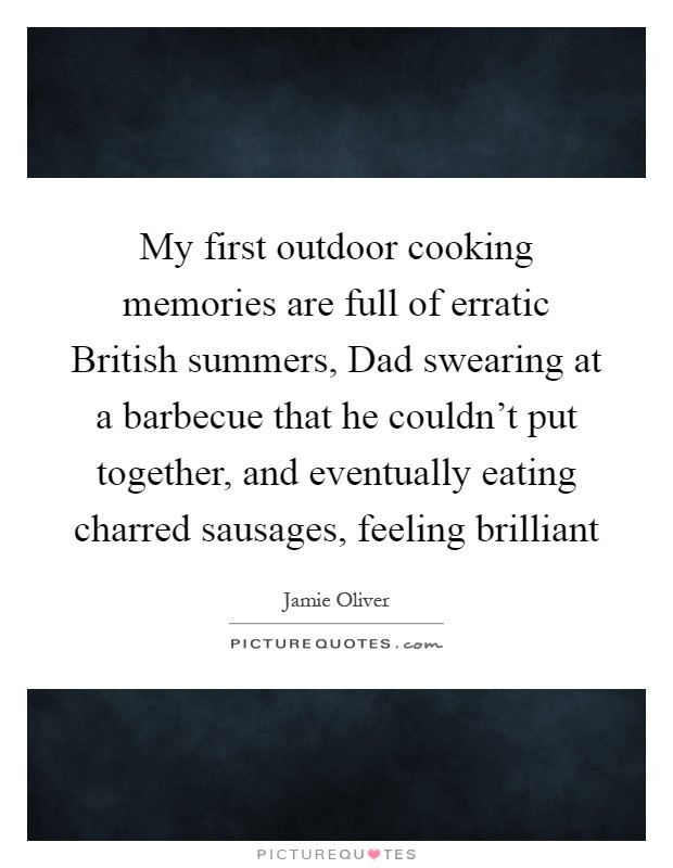 Christmas Story Dad Swearing Quotes
 My first outdoor cooking memories are full of erratic