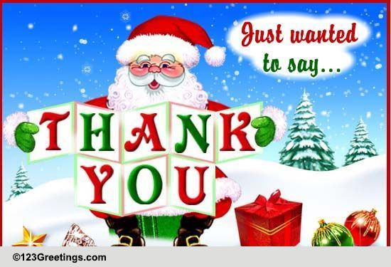 Christmas Thank You Quotes
 Santa Saying Thank You Free Thank You eCards Greeting