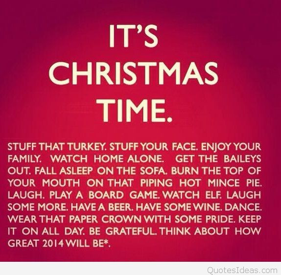 Christmas Time Quotes
 It s Christmas time quotes 2015