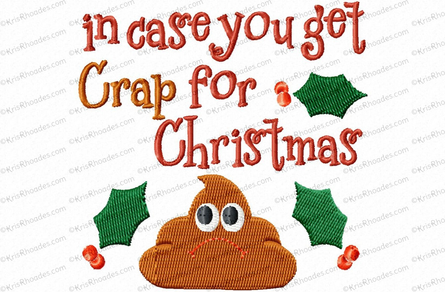 Christmas Toilet Paper Embroidery Designs
 Crap for Christmas Toilet Paper Embroidery Design