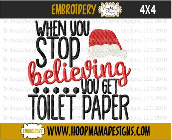 Christmas Toilet Paper Embroidery Designs
 Christmas Toilet Paper Embroidery Design When You Stop