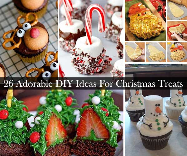 Christmas Treat DIY
 26 Easy and Adorable DIY Ideas For Christmas Treats