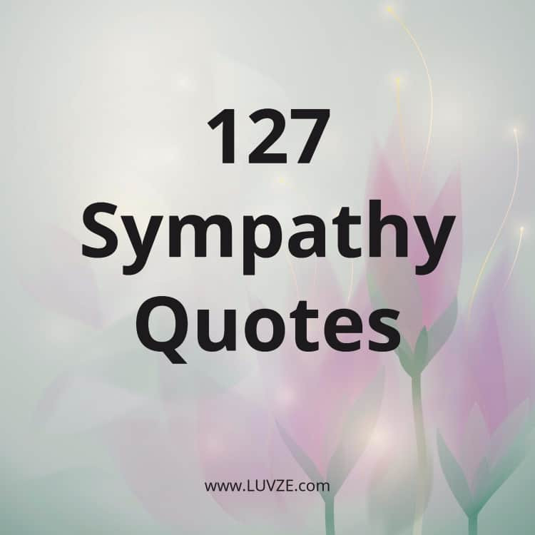 Condolences Quotes For Loss Of Family
 Sympathy Quotes and Messages 127 Condolences Quotes