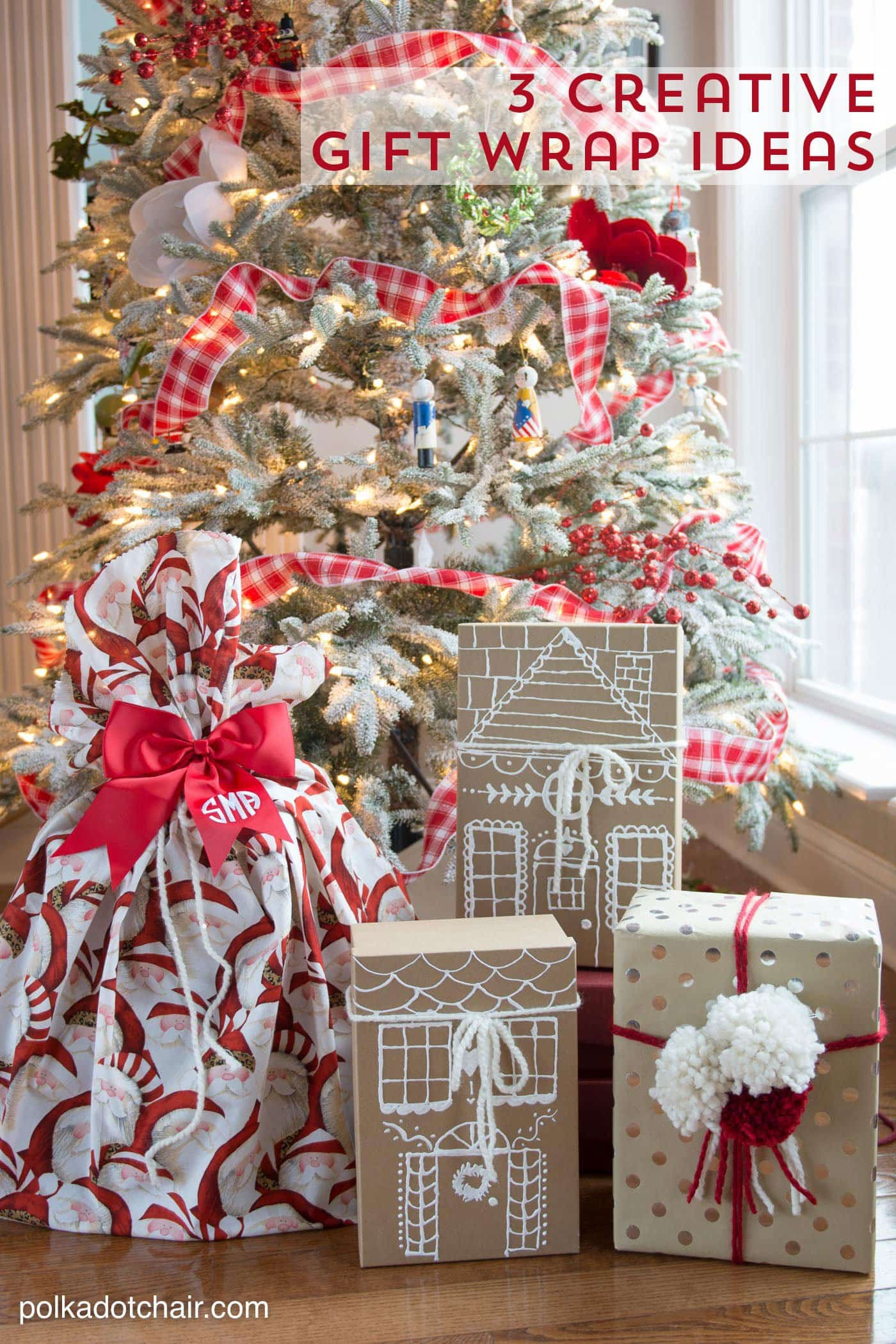 Creative Christmas Gift Ideas
 3 Simple and Creative Gift Wrap Ideas The Polka Dot Chair
