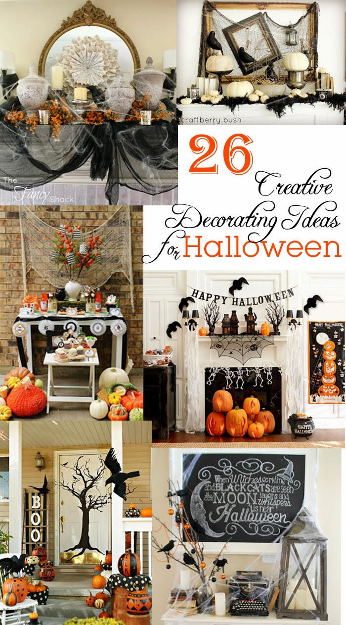 Creative Halloween Ideas
 26 Creative Decorating Ideas for Halloween