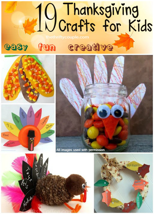 Creative Thanksgiving Ideas
 19 Thanksgiving Craft Ideas for Kids that are Cute Fun
