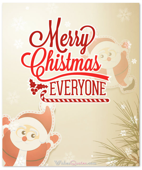 Cute Christmas Quotes
 20 Amazing Christmas with Cute Christmas Greetings