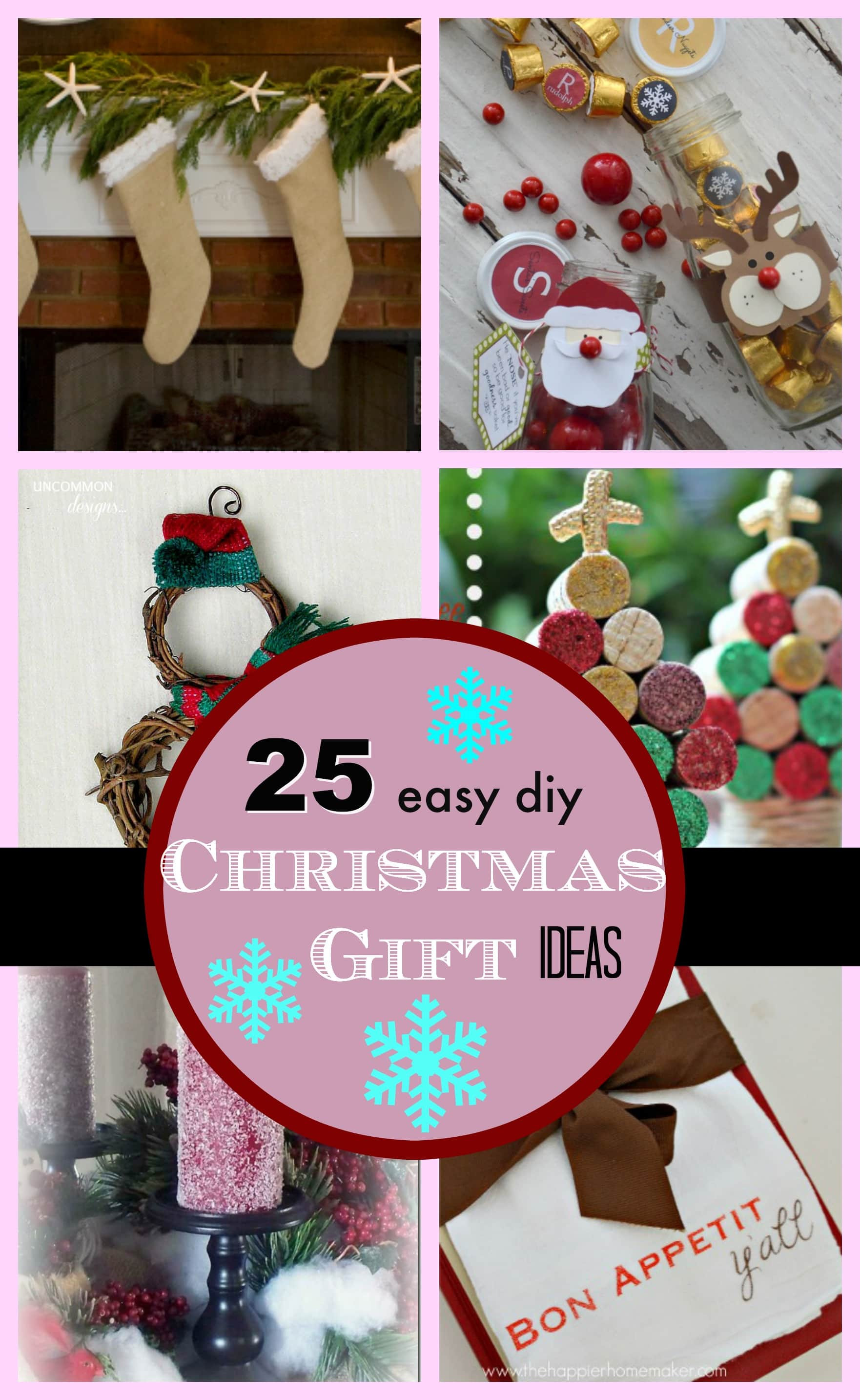 Cute DIY Christmas Decorations
 25 DIY Easy Christmas Gift Ideas PinkWhen