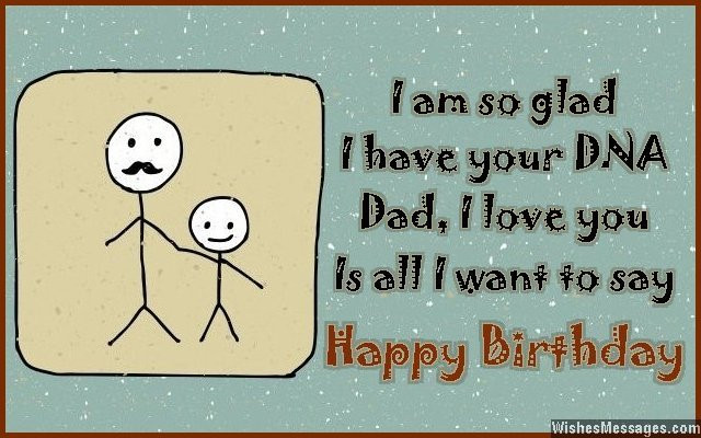 Dad Birthday Card Message
 Birthday Wishes for Dad Quotes and Messages