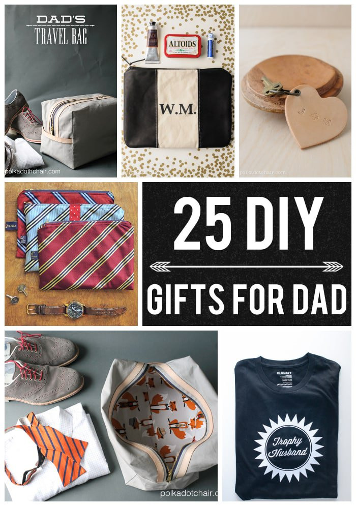 Dad Christmas Gift Ideas
 25 DIY Gifts for Dad on Polka Dot Chair Blog