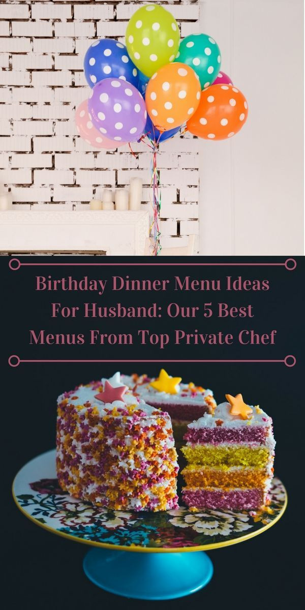 Dinner Birthday Party Ideas
 Best 25 Birthday dinner menu ideas on Pinterest