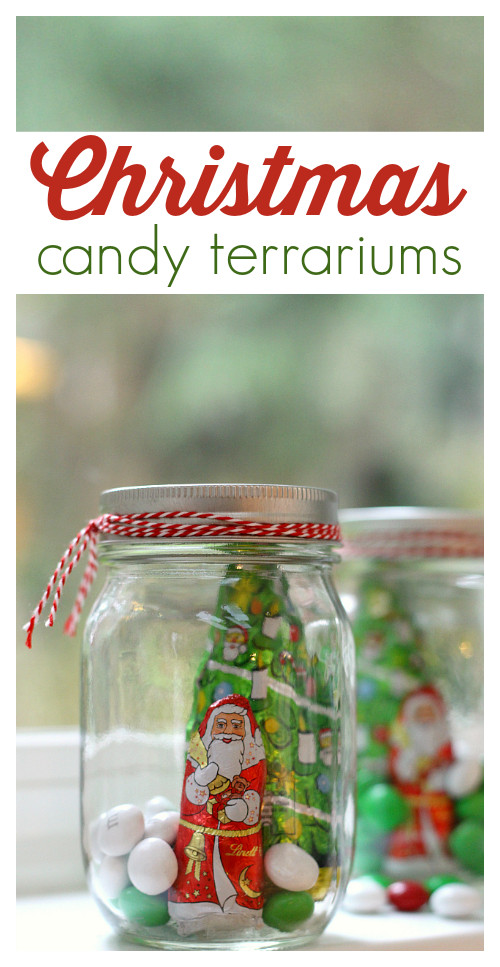 DIY Christmas Candy Gifts
 Handmade Christmas Gifts Candy Terrariums No Time For