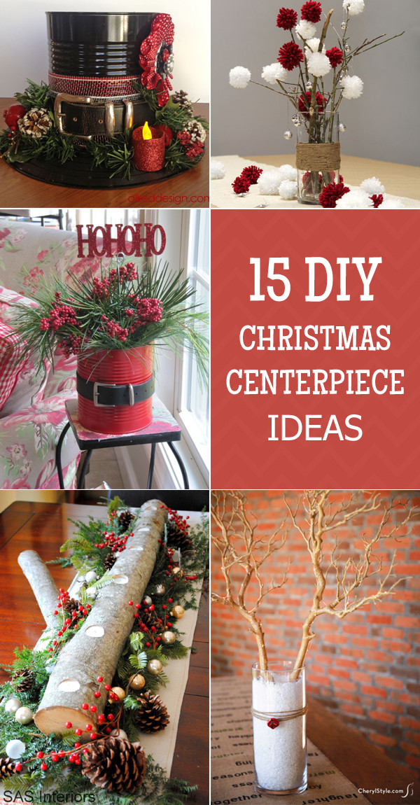 DIY Christmas Centerpiece
 15 Easy And Stunning Christmas Centerpiece Ideas