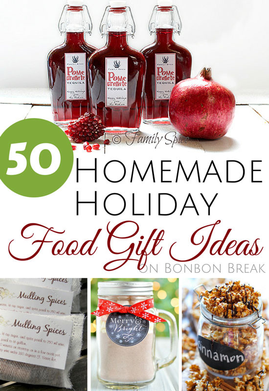 DIY Christmas Food Gifts
 50 Homemade Holiday Food Gift Ideas — BonBon Break