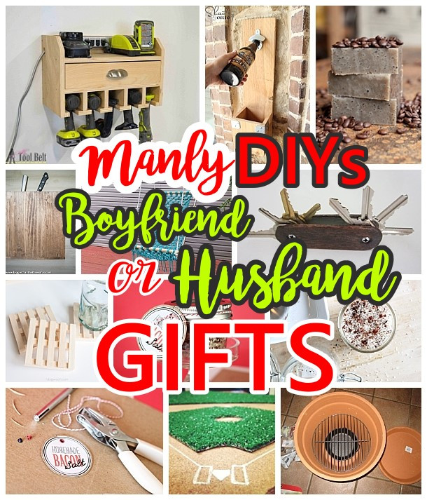 DIY Christmas Gifts For Husband
 Manly Do It Yourself Boyfriend and Husband Gift Ideas