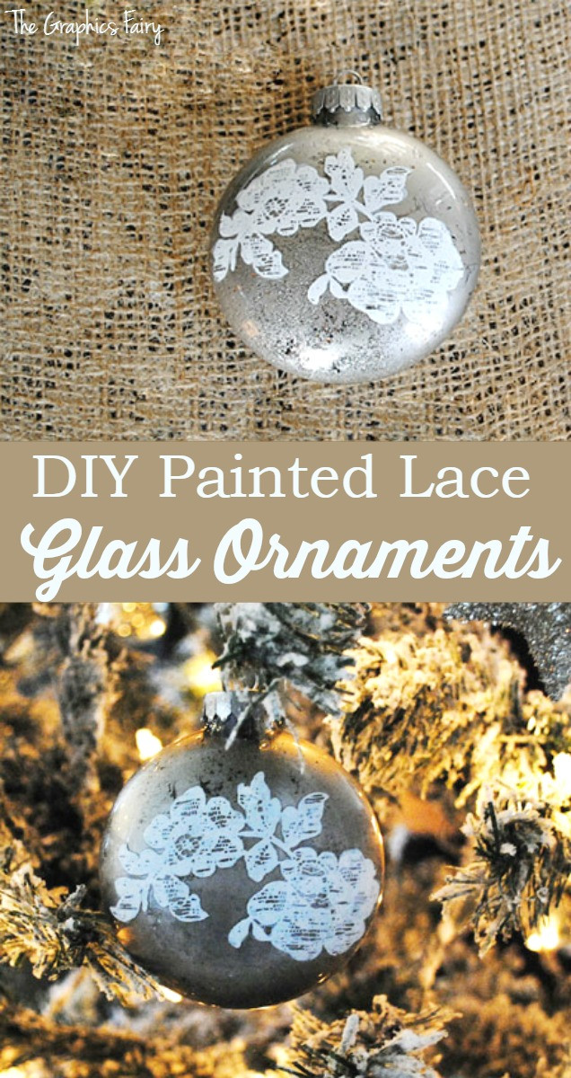 DIY Christmas Lace
 Make Some Painted Lace Glass Ornaments The Graphics Fairy