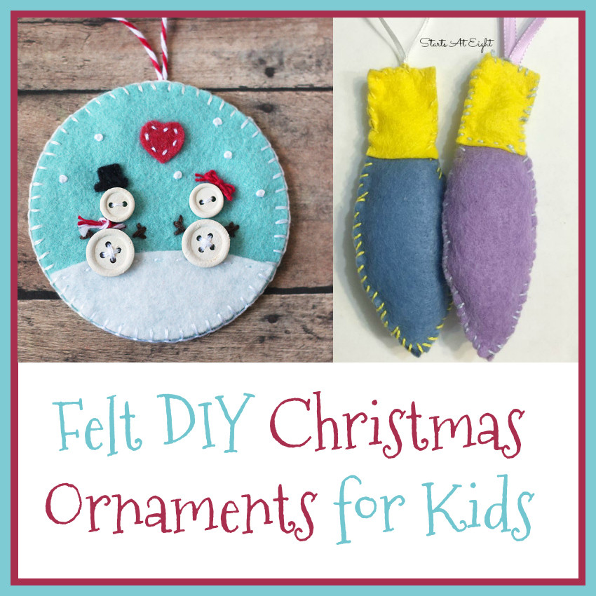 DIY Felt Christmas Ornaments
 Felt DIY Christmas Ornaments for Kids StartsAtEight