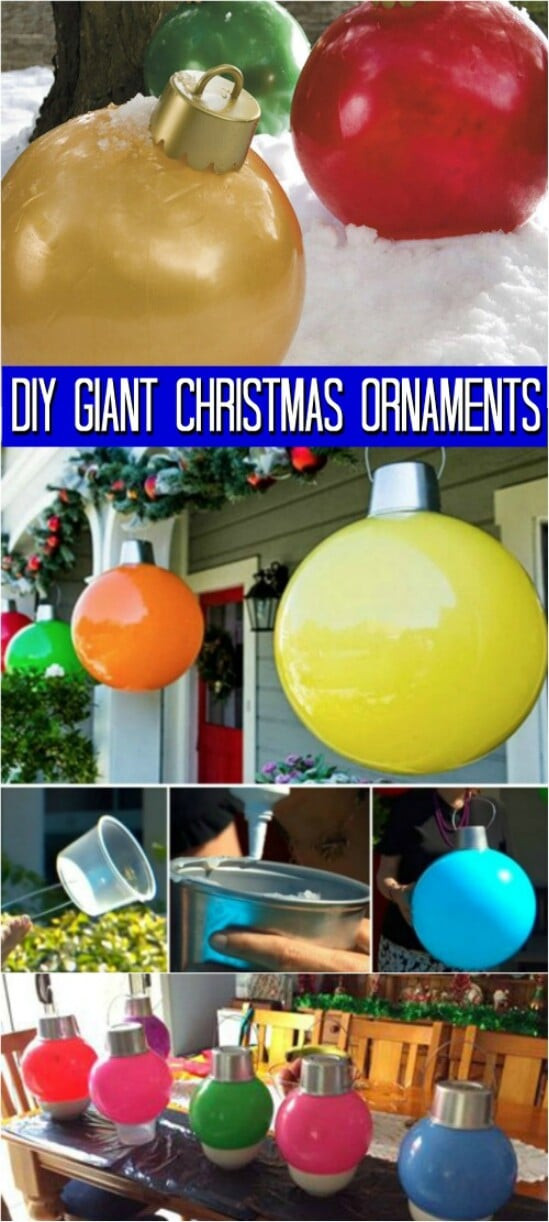 DIY Giant Outdoor Christmas Ornaments
 20 Impossibly Creative DIY Outdoor Christmas Decorations