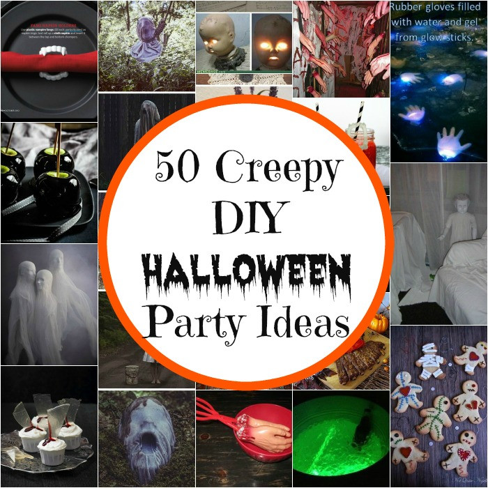 Diy Halloween Party Ideas
 50 Creepy DIY Halloween Party Ideas DIY for Life
