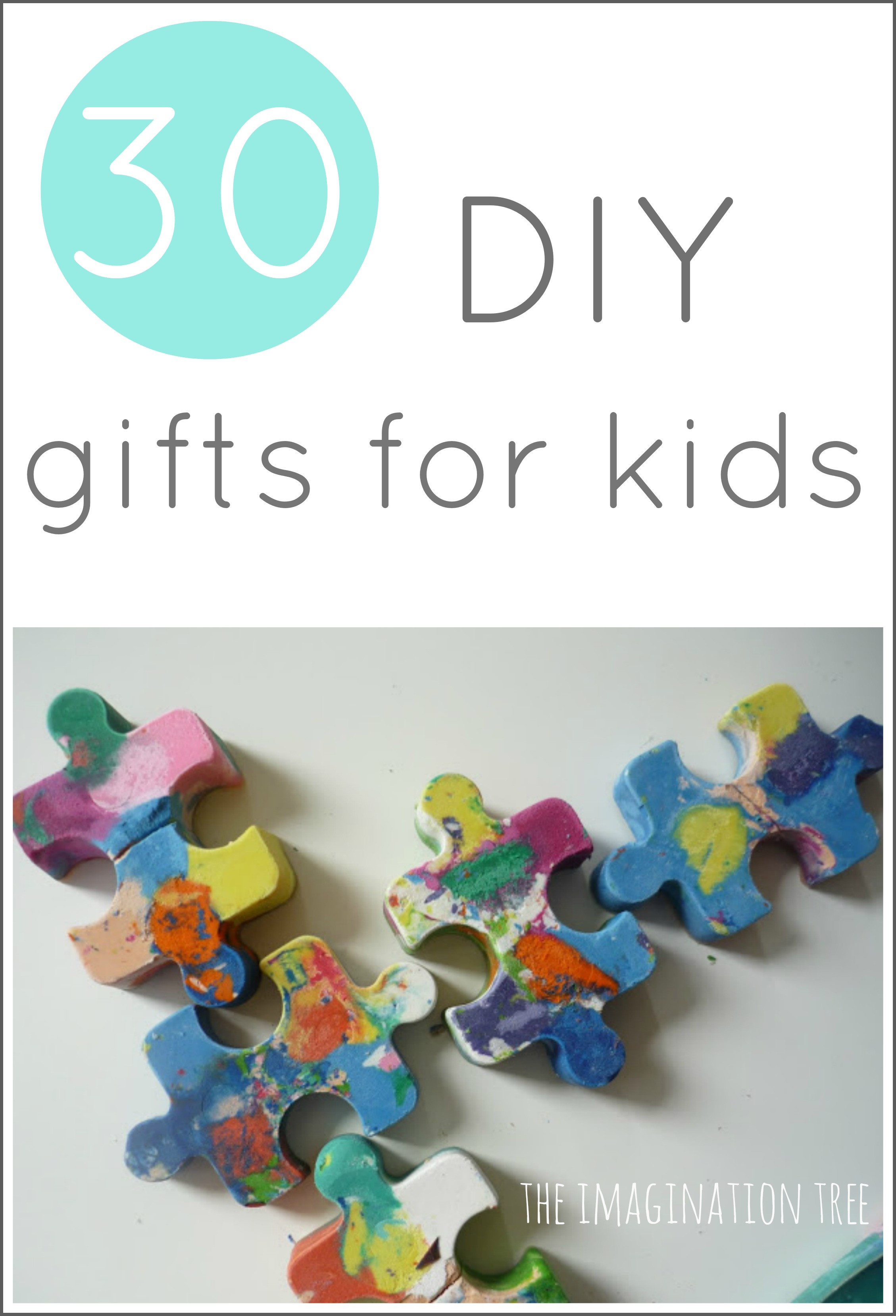 DIY Kid Christmas Gifts
 30 DIY Gifts to Make for Kids The Imagination Tree