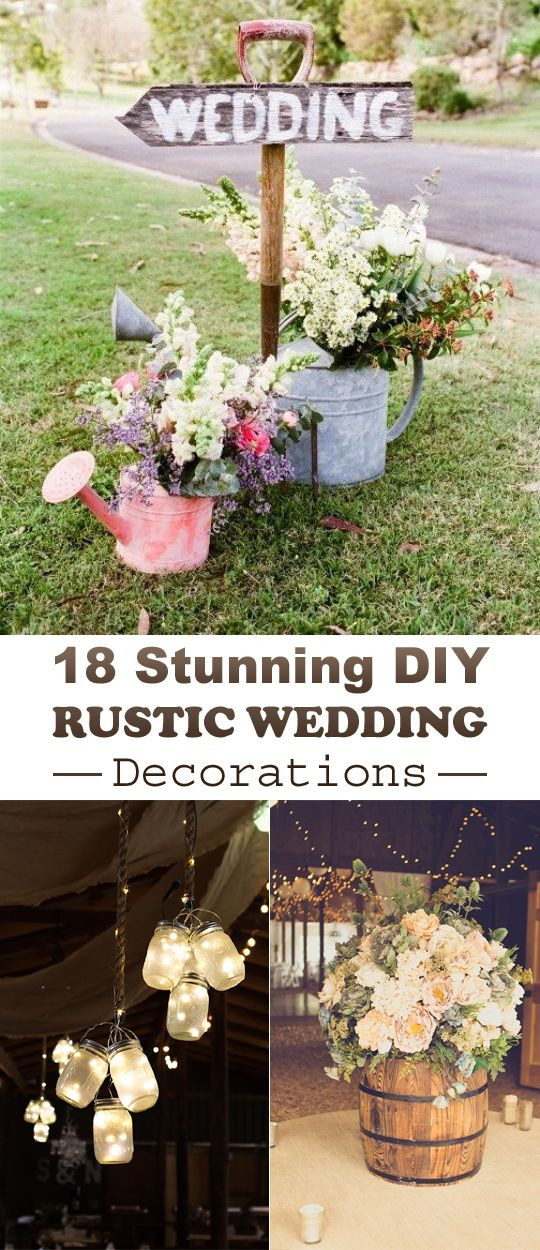 DIY Outdoor Wedding Decorations
 18 Stunning DIY Rustic Wedding Decorations