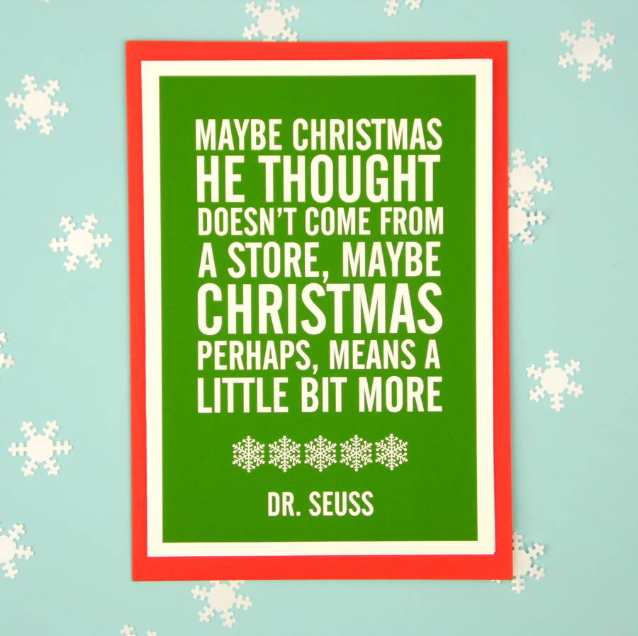 Dr Seuss Christmas Quotes
 Book Based Holiday Greeting Cards Bibliocrunch