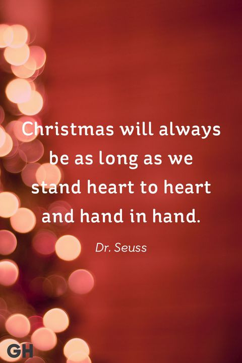 Dr Seuss Christmas Quotes
 38 Best Christmas Quotes of All Time Festive Holiday Sayings