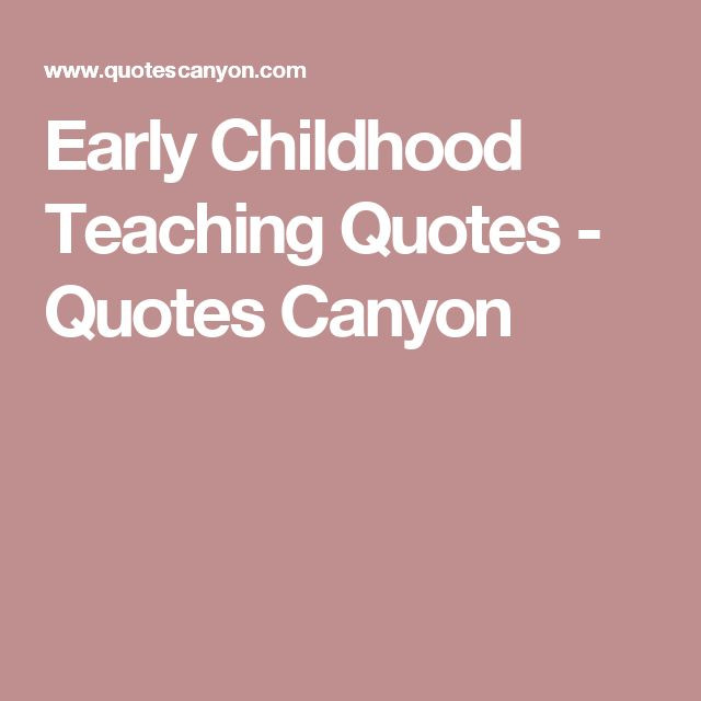 Early Childhood Education Quotes
 25 best Early childhood quotes on Pinterest