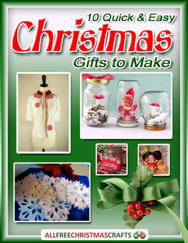 Easy Christmas Craft Gifts
 10 Quick and Easy Christmas Gifts to Make free eBook