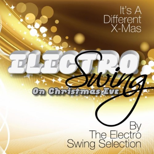 Electro Swing Christmas
 Wonderful Christmas Time Electro Swing Style by The