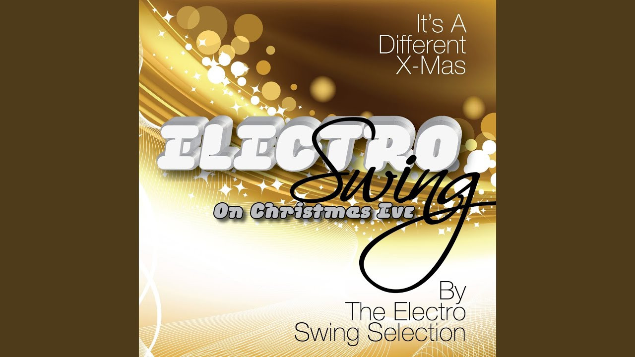 Electro Swing Christmas
 Wonderful Christmas Time Electro Swing Style