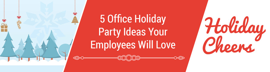 Employee Christmas Party Ideas
 5 fice Holiday Party Ideas your Employees will Love