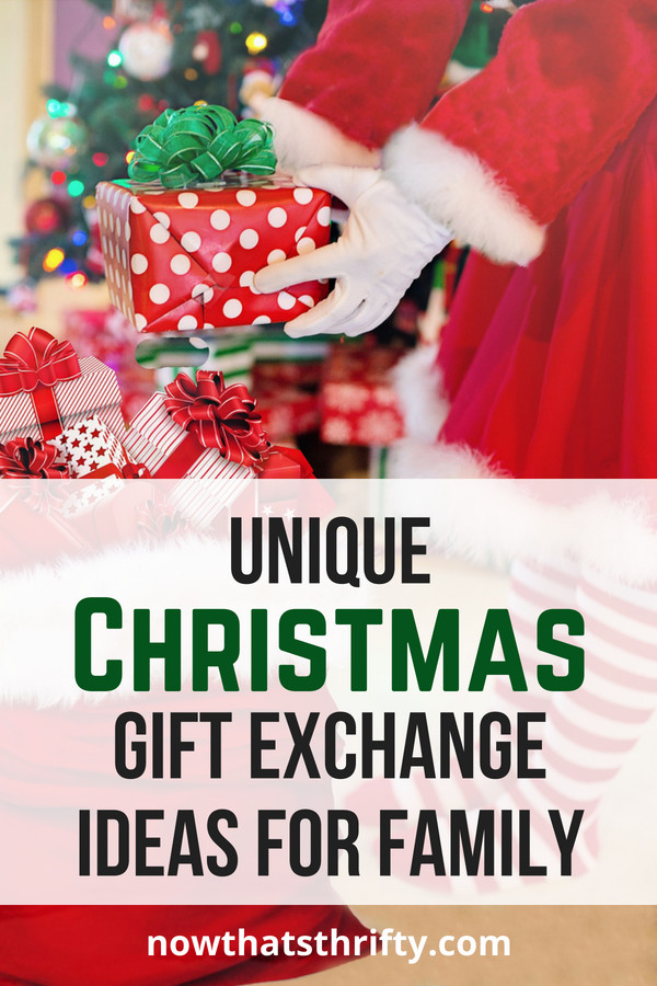 Family Christmas Gift Exchange Ideas
 Unique Christmas Gift Exchange Ideas for Family Now That