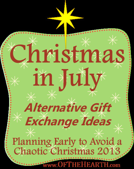 Family Christmas Gift Exchange Ideas
 Christmas in July Alternative Gift Exchange Ideas
