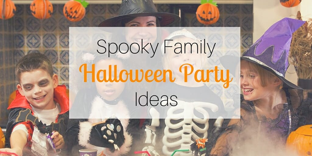 Family Halloween Party Ideas
 Spooky Family Halloween Party Ideas