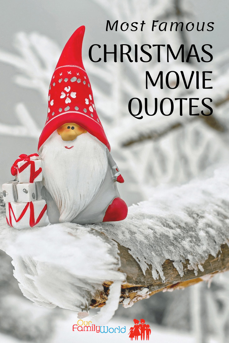 Famous Christmas Movie Quotes
 Most Famous Christmas Movie Quotes