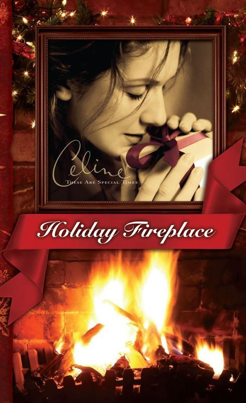 Fireplace Dvd With Christmas Music
 Celine Dion Boutique These Are Special Times Holiday