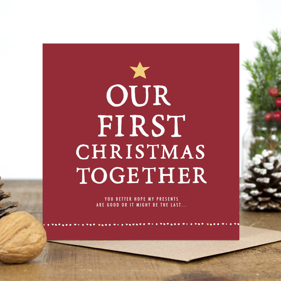 First Christmas With Boyfriend Gift Ideas
 our first christmas to her christmas card by zoe